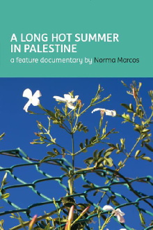 A Long Hot Summer in Palestine Trailer