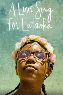 A Love Song for Latasha Trailer