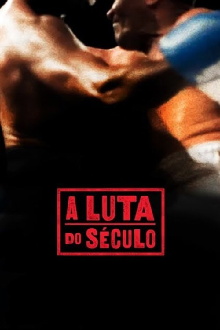 A Luta do Século Trailer
