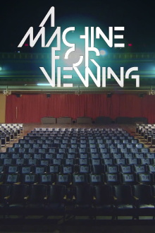A Machine for Viewing Trailer