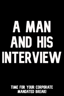 A Man and His Interview Trailer