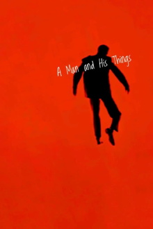 A Man and His Things Trailer