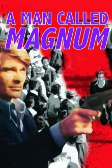 A Man Called Magnum Trailer
