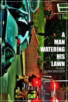 A Man Watering His Lawn Trailer
