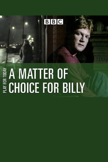 A Matter of Choice for Billy Trailer