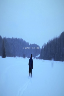 A Means To An End Trailer