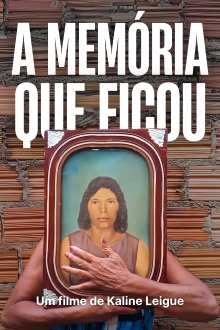A Memória que Ficou Trailer