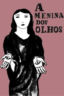 A Menina Dos Olhos Trailer