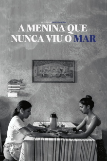 A Menina que Nunca Viu o Mar Trailer