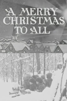 A Merry Christmas to All Trailer