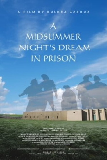 A Midsummer Night's Dream in Prison Trailer
