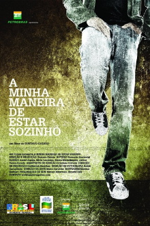A Minha Maneira de Estar Sozinho Trailer