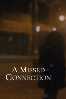 A Missed Connection Trailer