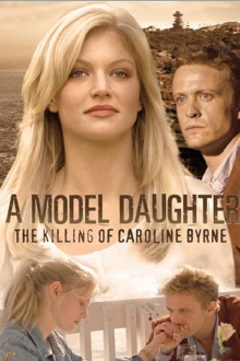 A Model Daughter: The Killing of Caroline Byrne Trailer