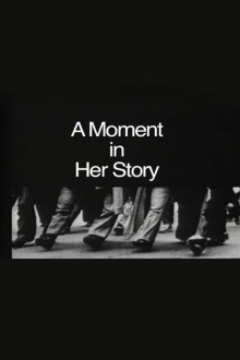 A Moment in Her Story Trailer