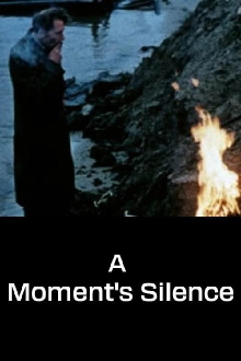 A Moment's Silence Trailer