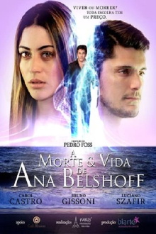 A Morte & Vida de Ana Belshoff Trailer