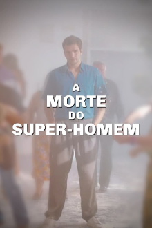 A Morte do Super-Homem Trailer