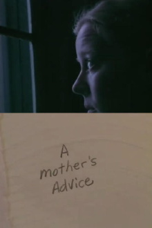 A Mother’s Advice Trailer