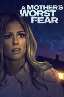 A Mother's Worst Fear Trailer