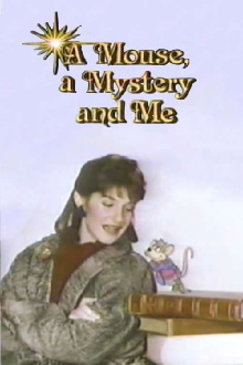 A Mouse, a Mystery and Me Trailer