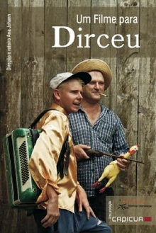 A Movie for Dirceu Trailer