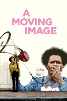 A Moving Image Trailer