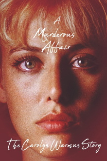 A Murderous Affair: The Carolyn Warmus Story Trailer
