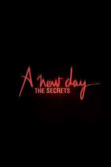 A New Day... The Secrets Trailer