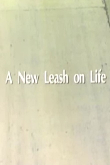 A New Leash On Life Trailer