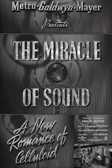 A New Romance of Celluloid: The Miracle of Sound Trailer