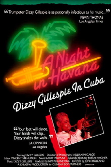 A Night In Havana: Dizzy Gillespie In Cuba Trailer