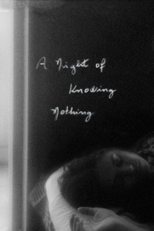 A Night of Knowing Nothing Trailer