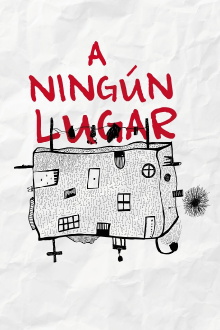 A ningún lugar Trailer