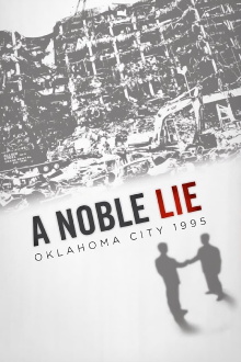 A Noble Lie: Oklahoma City 1995 Trailer