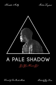 A Pale Shadow Trailer