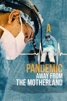 A Pandemic: Away from the Motherland Trailer