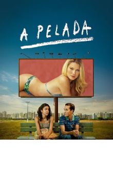 A Pelada Trailer