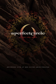 A Perfect Circle: Stone And Echo Trailer