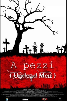 A Pezzi: Undead Men Trailer