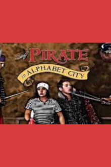 A Pirate in Alphabet City Trailer