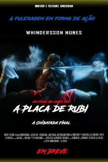 A Placa de Rubi - A Chibatada Final Trailer