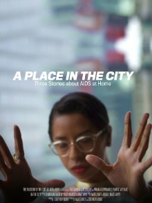 A Place in the City: Three Stories About AIDS at Home Trailer