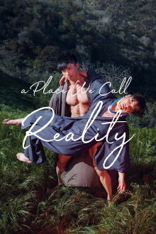 A Place We Call Reality Trailer