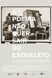 A Poeira Não Quer Sair do Esqueleto Trailer