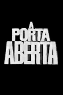 A Porta Aberta Trailer