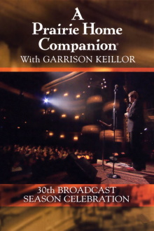A Prairie Home Companion 30th Broadcast Season Celebration Trailer
