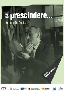 A prescindere... Antonio de Curtis Trailer