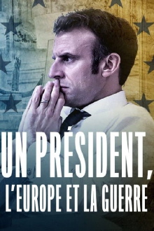 A President, Europe and War Trailer