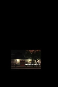 A Primeira Noite Trailer